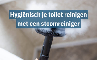 Hygiënisch je toilet reinigen met een stoomreiniger