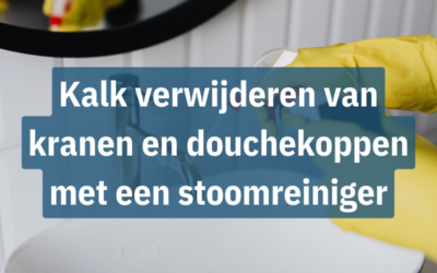 Kalk verwijderen van kranen en douchekoppen met een stoomreiniger