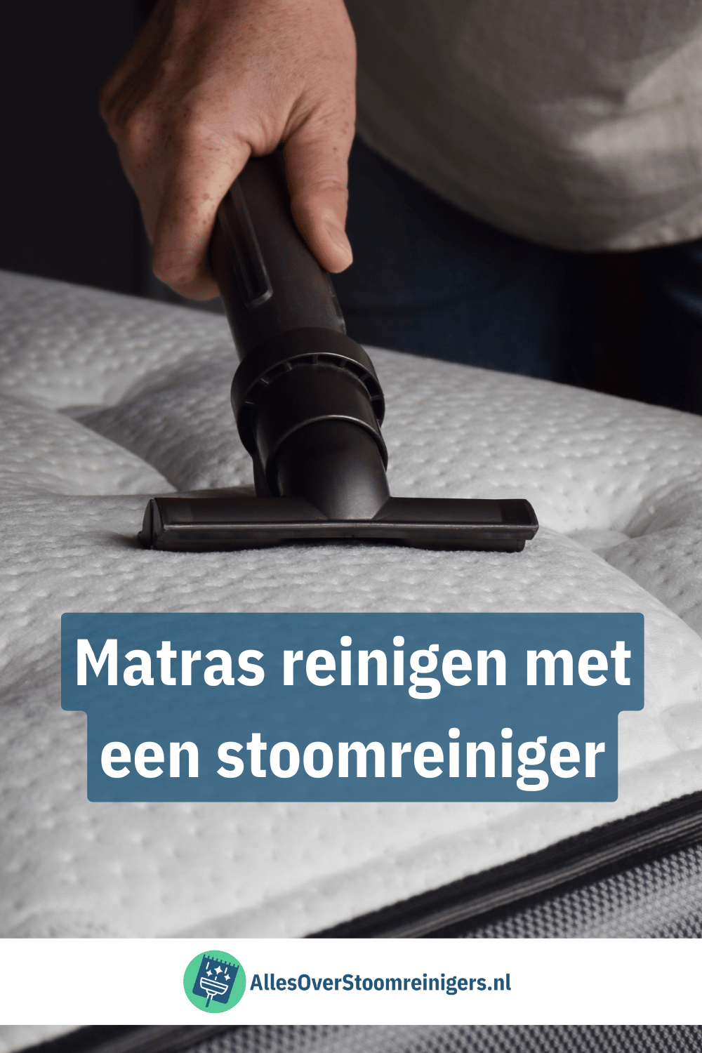 Matras reinigen met een stoomreiniger