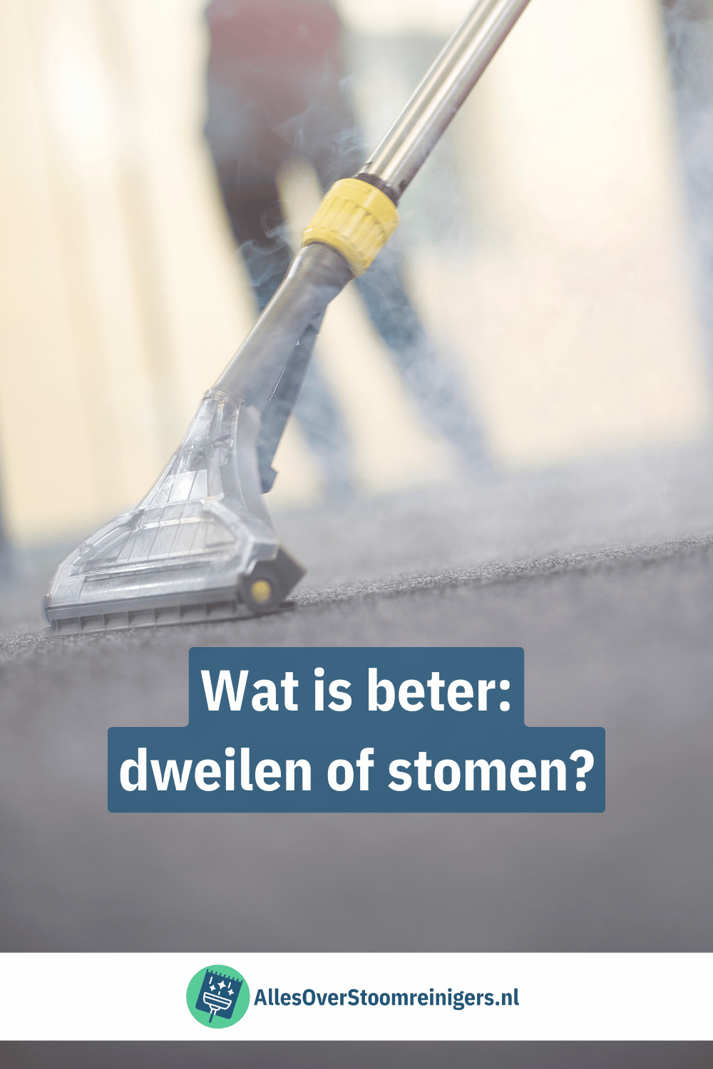 Wat is beter dweilen of stomen
