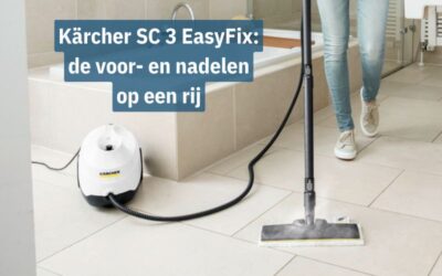 Kärcher SC 3 EasyFix Stoomreiniger: de voor- en nadelen op een rij