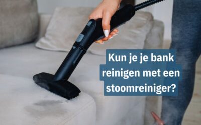 Kun je je bank reinigen met een stoomreiniger? Zo pak je het slim aan